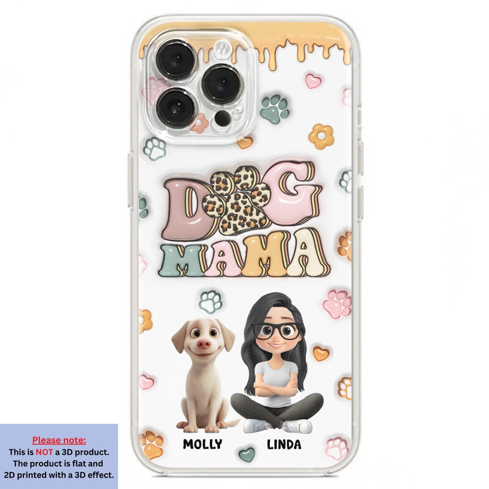 Dog Mama Version 2 - Exclusive Personalized Custom 3D Inflated Effect Smartphone Case for All Occasions