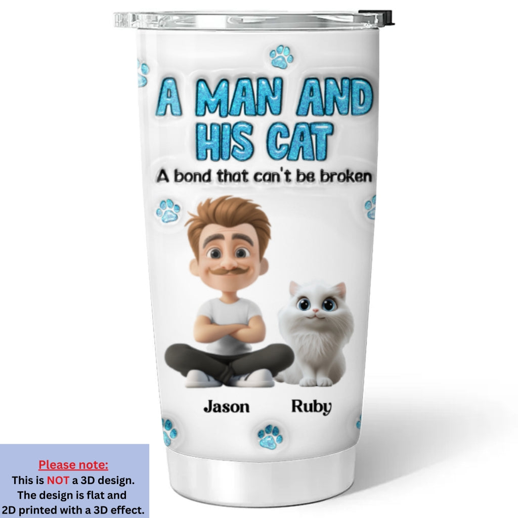 A Man And His Cat - Personalized Custom 3D Inflated Effect 20oz Stainless Steel Tumbler for Long - Lasting Temperature Retention