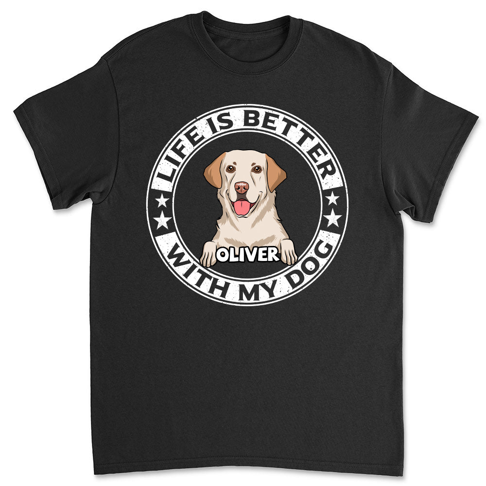 Better Life - Customizable Unisex Personalized T-shirt for Pet Lovers