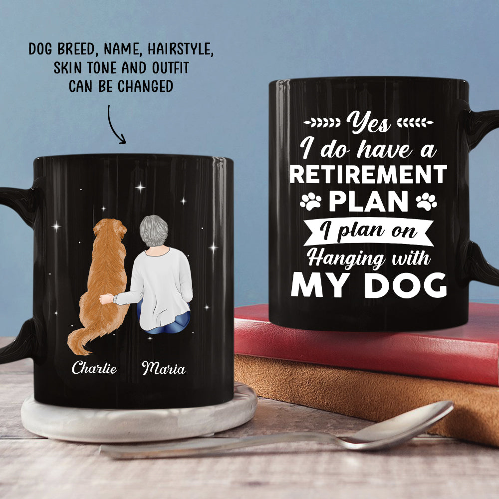 Yes I Do Have Retirement Plan - Personalized 11oz Custom Black Ceramic Coffee Mug