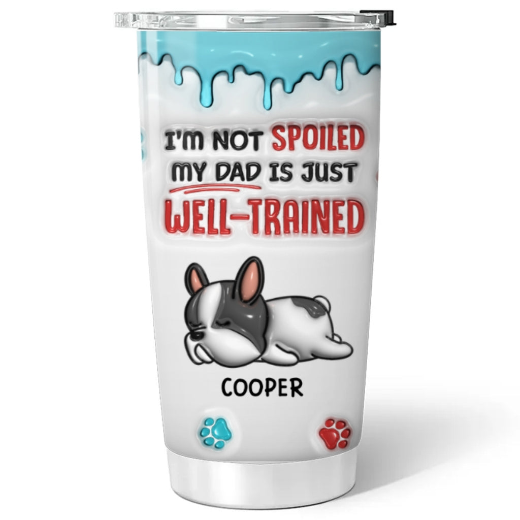 Well Trained - Personalized Custom 3D Inflated Effect 20oz Stainless Steel Tumbler with Thousands of Cool Designs