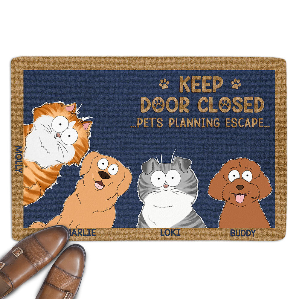 Personalized Custom Doormat - Keep Door Closed To Prevent Your Pets From Escaping