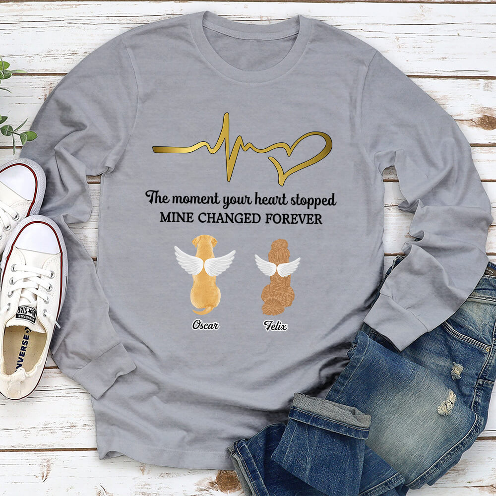 The Moment Your Heart Stopped - Personalized Custom Unisex 6.0 oz Long Sleeve T-shirt for Pet Lovers