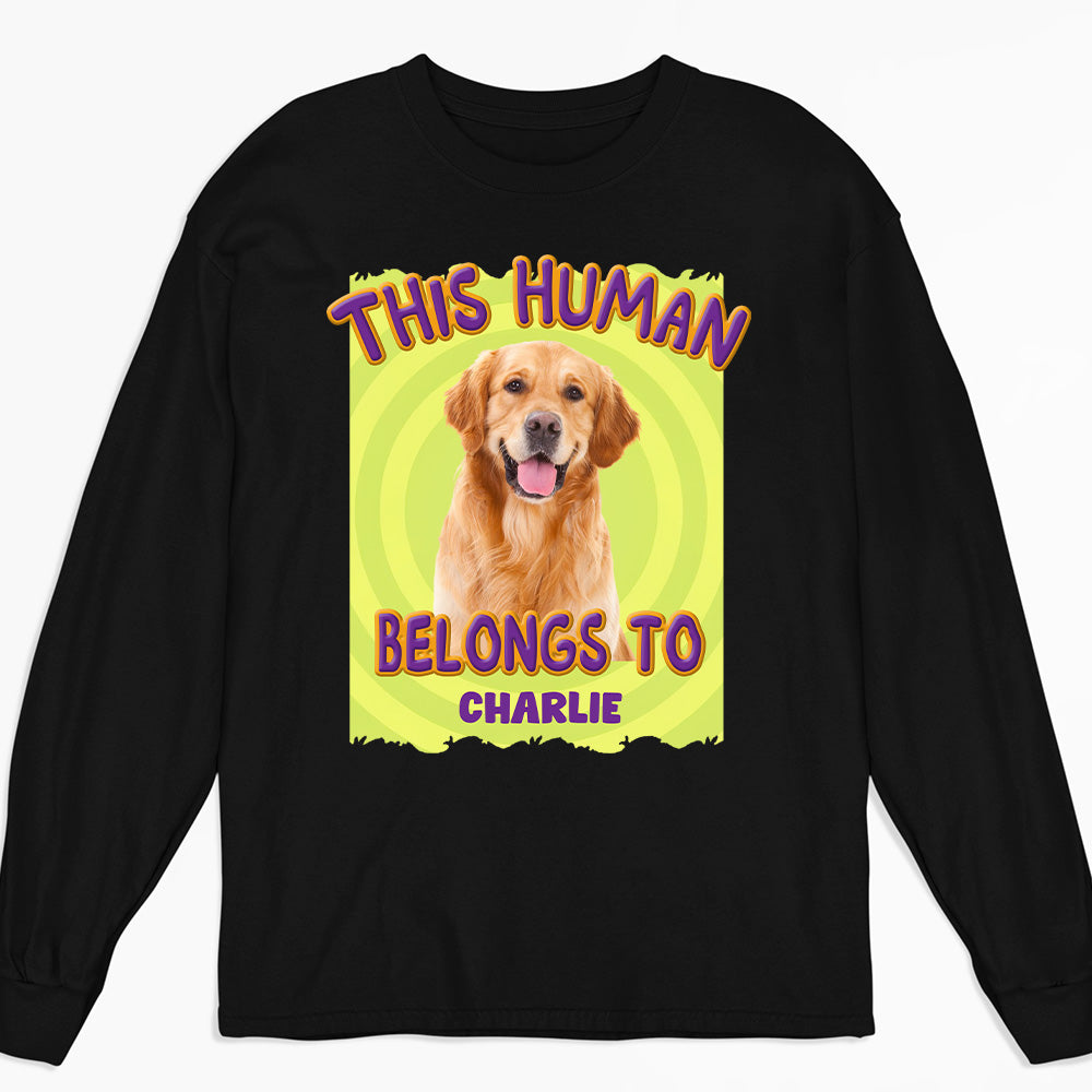 Exclusive 'This Human Belongs To Us' Cartoon Photo Personalized Custom Long Sleeve Unisex T-Shirt