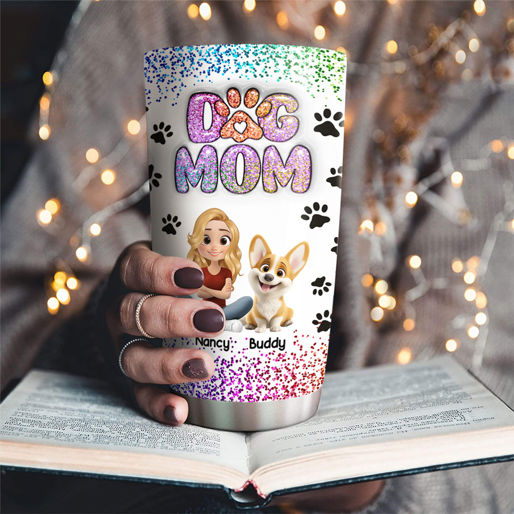 Customizable 3D Inflated Effect Personalized Dog Mom Blink Tumbler - 20oz High - Quality Stainless Steel