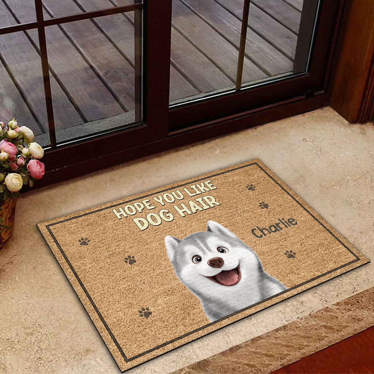 Hope You Like Dog Hair - Customizable Personalized Doormat for Pet Lovers