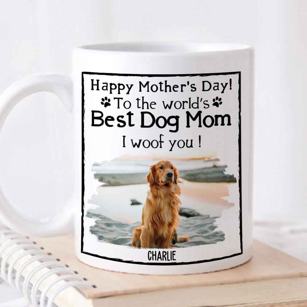Unique Personalized Custom 'You Are The Best Dog Mom' Coffee Mug for Pet Lovers