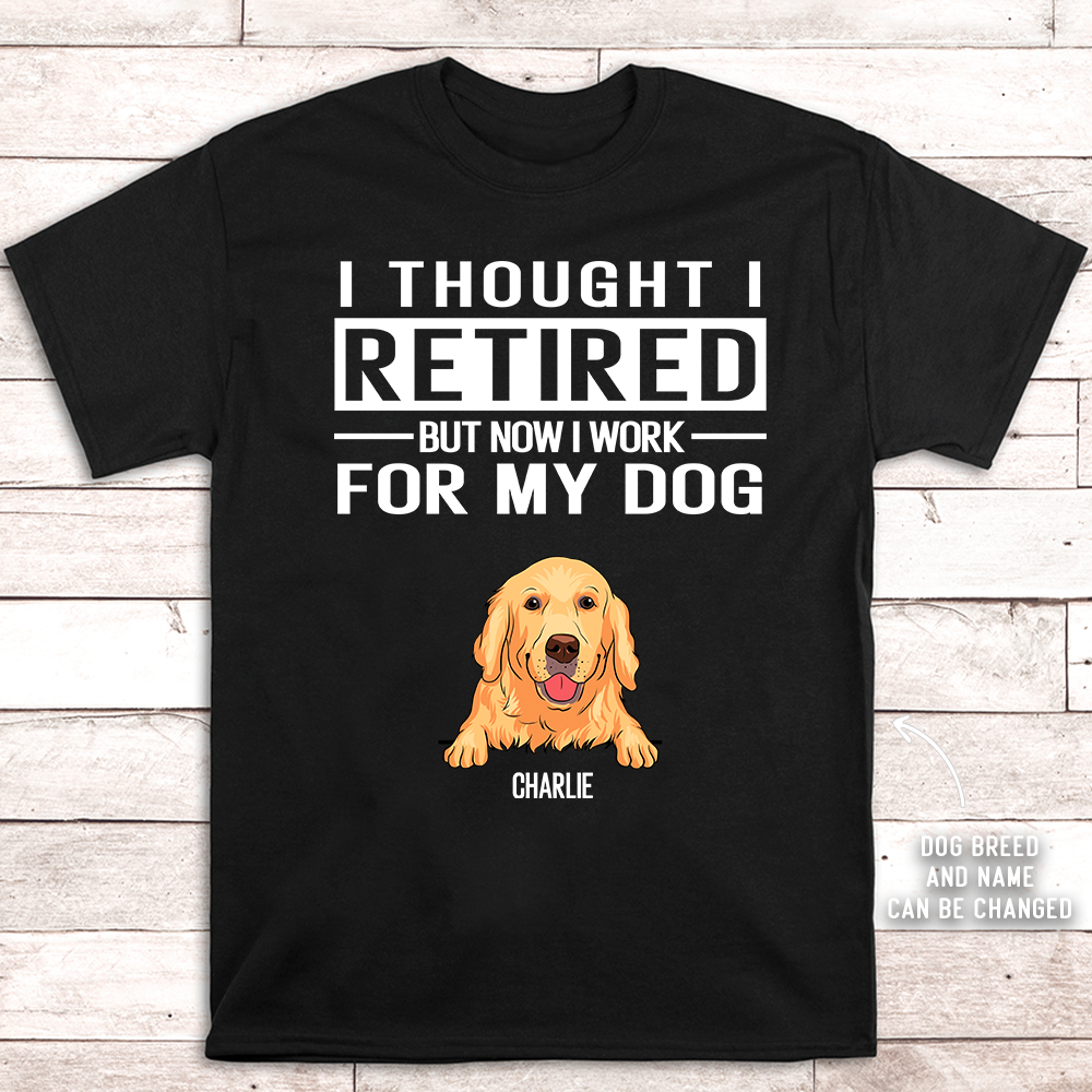 Unique Personalized Custom Premium T-shirt for Dog Lovers - Work For My Dog