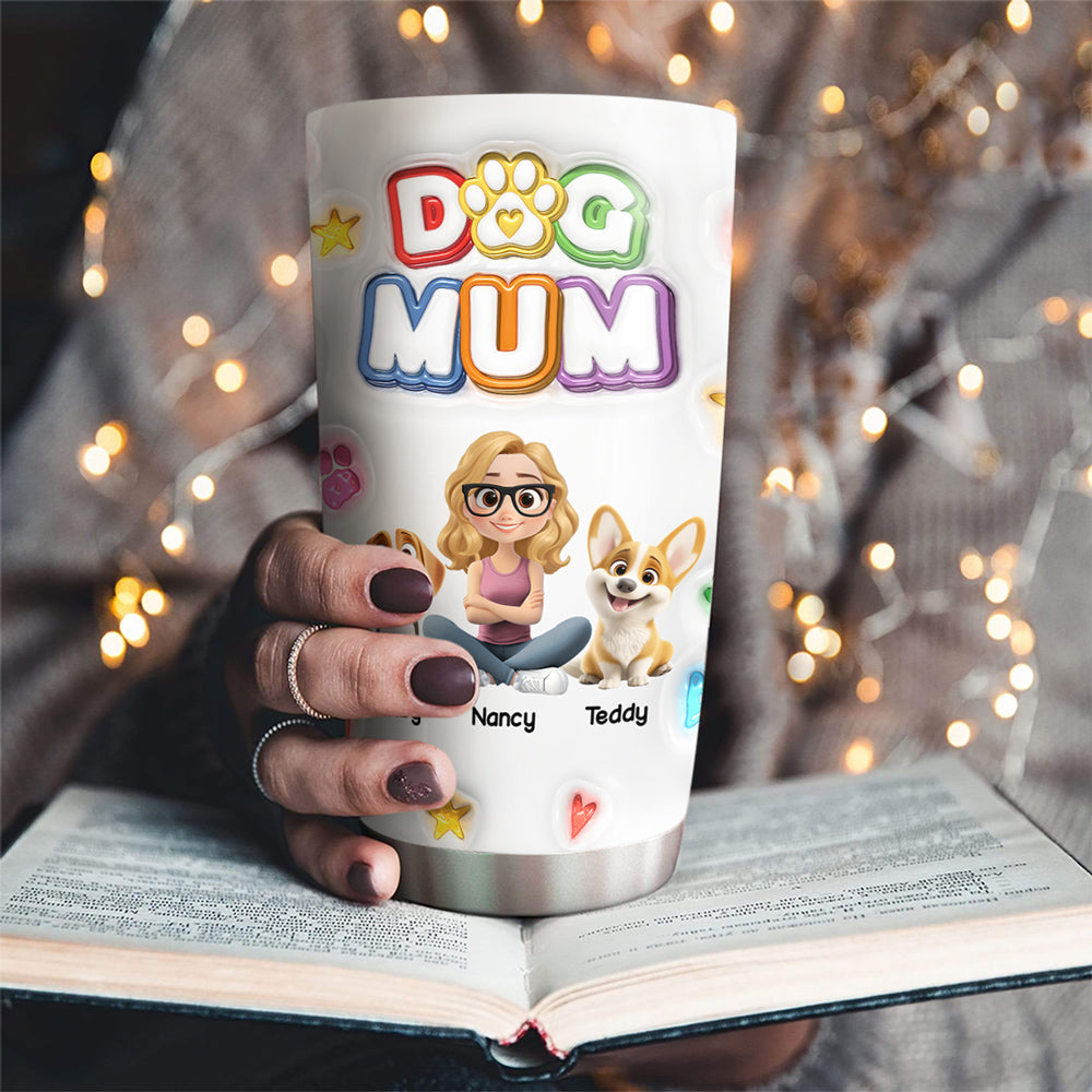 Best Dog Mom Ever Personalized Custom 3D Inflated Effect Crayon - Style Tumbler, 20oz