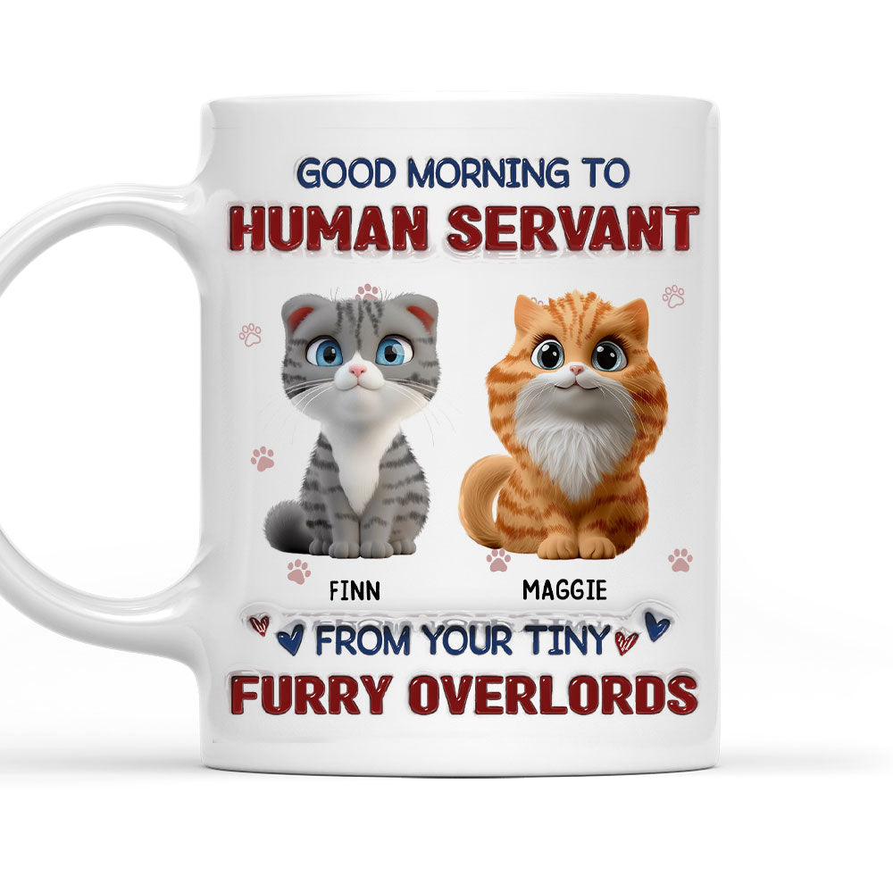 From Your Tiny Furry Overlords - Exclusive Personalized Custom 3D Inflated Effect 11oz/15oz Ceramic Mug