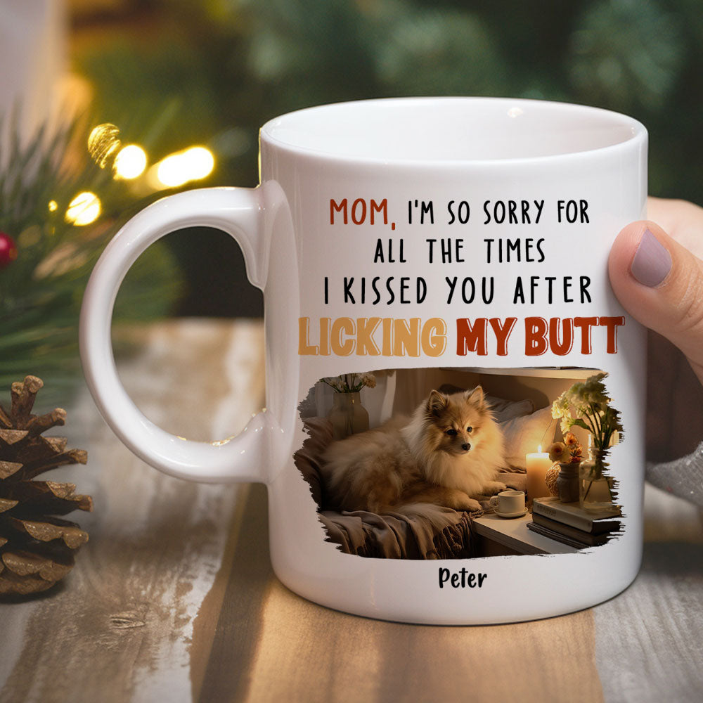 Personalized After Licking My Butt Photo Custom Coffee Mug - 11oz & 15oz Options