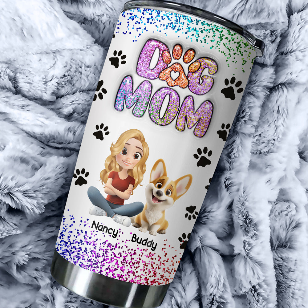 Customizable 3D Inflated Effect Personalized Dog Mom Blink Tumbler - 20oz High - Quality Stainless Steel