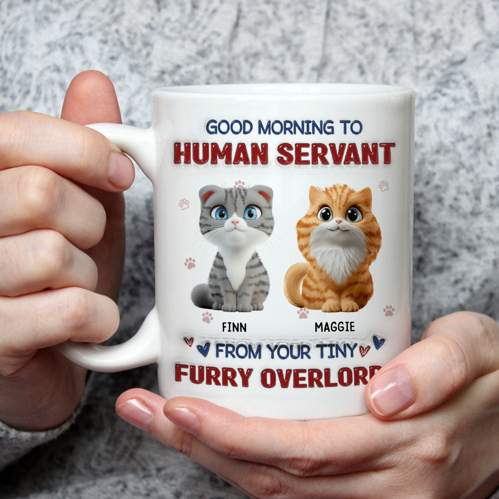 From Your Tiny Furry Overlords - Exclusive Personalized Custom 3D Inflated Effect 11oz/15oz Ceramic Mug