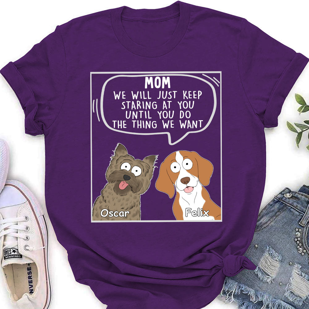I Will Just 2 - Exclusive Personalized Custom Women's T-shirt for Pet Lovers