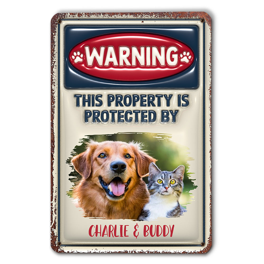 Personalized Custom 3D Inflated Effect Metal Sign - Property Protected By Pets Photo