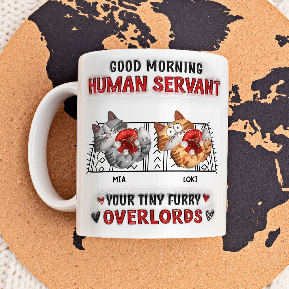 Cats Love Human Servant - Personalized 3D Inflated Effect Custom Mug for All Beverages