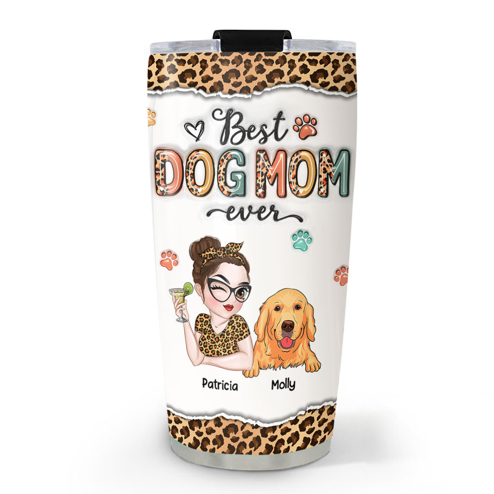 Best Mom Ever And Ever - Personalized Custom 3D Inflated Effect 20oz Stainless Steel Tumbler with Thousands of Cool Designs