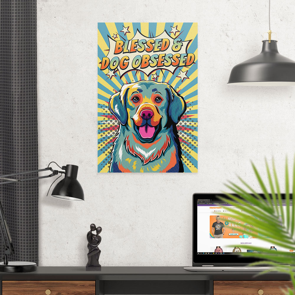 Blessed And Dog Obsessed - High - Quality Archival Poster
