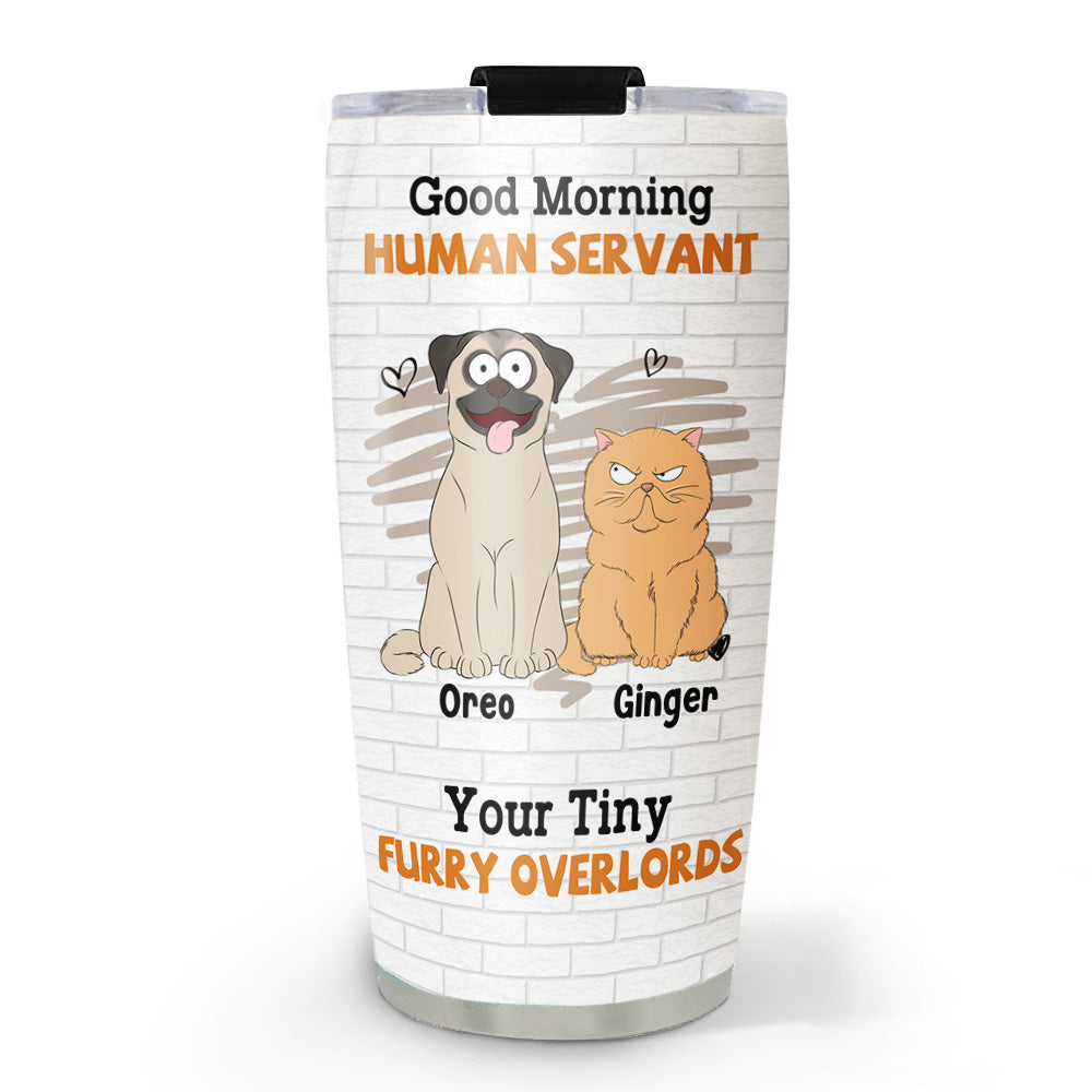 Tiny Pet Overlord - Unique Personalized Custom 20oz Tumbler for All Occasions