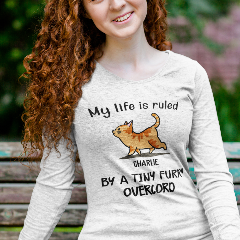 My Life Is Ruled By Cats - Personalized Custom Unisex 6.0 oz Long Sleeve T-shirt