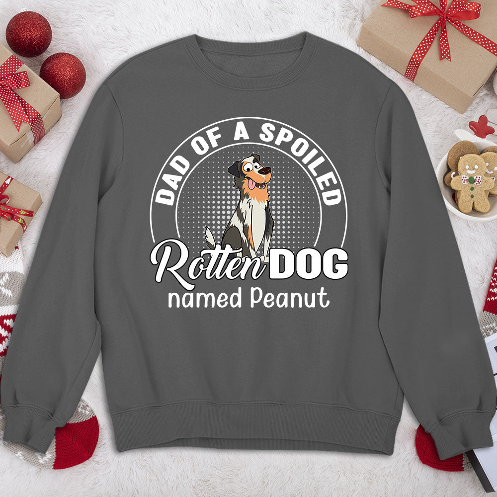 Spoiled Rotten Dog - Personalized Custom Unisex 8.0 oz Sweatshirt for Pet Lovers