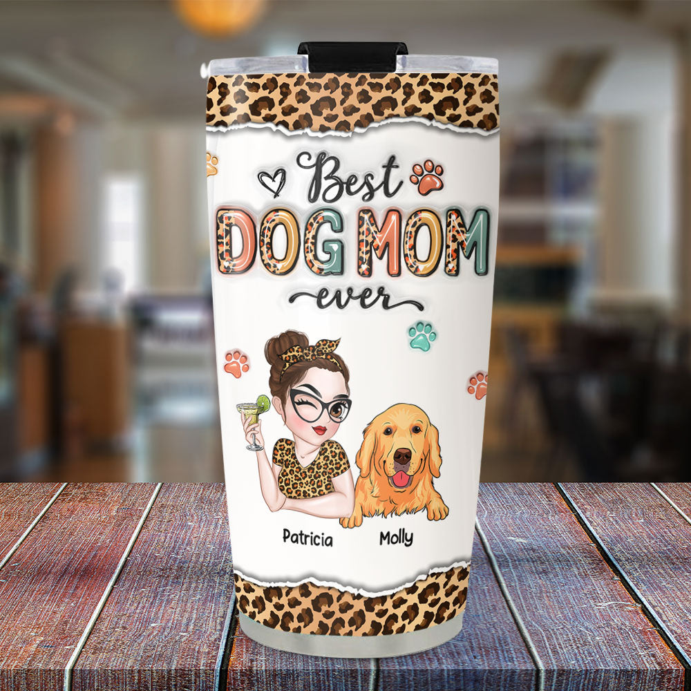 Best Mom Ever And Ever - Personalized Custom 3D Inflated Effect 20oz Stainless Steel Tumbler with Thousands of Cool Designs