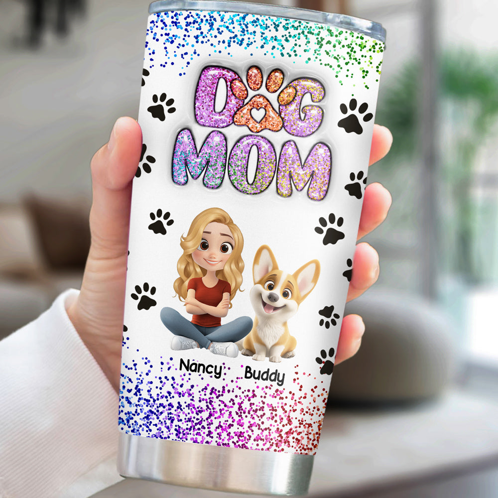Customizable 3D Inflated Effect Personalized Dog Mom Blink Tumbler - 20oz High - Quality Stainless Steel