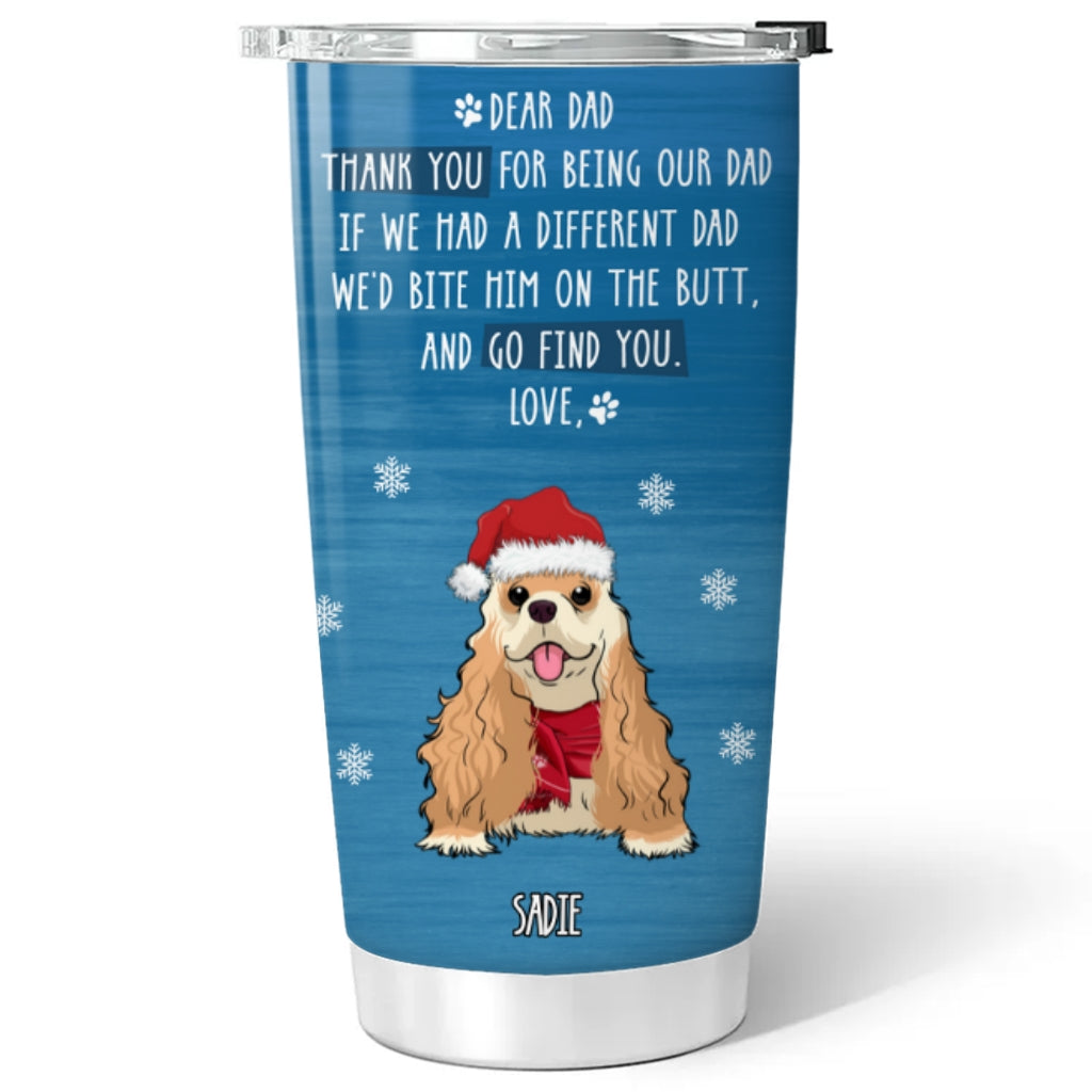 Go Find Your Dog - Personalized Custom Stainless Steel 20oz Tumbler for Dog Lovers' Parents