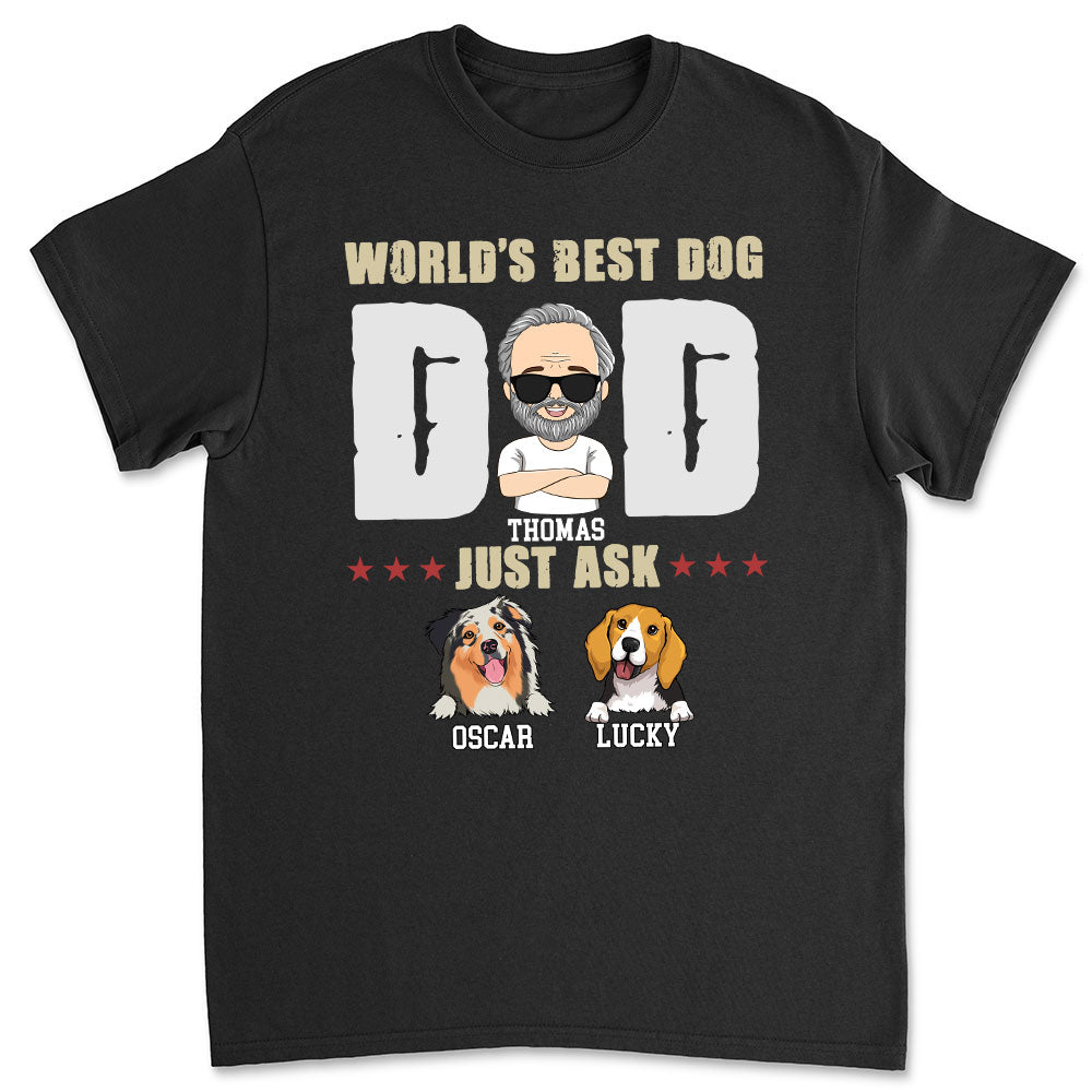 World's Best Dog Dad - Personalized Custom Unisex 5.3 oz Heavy Cotton T-shirt with Copyrighted Artwork