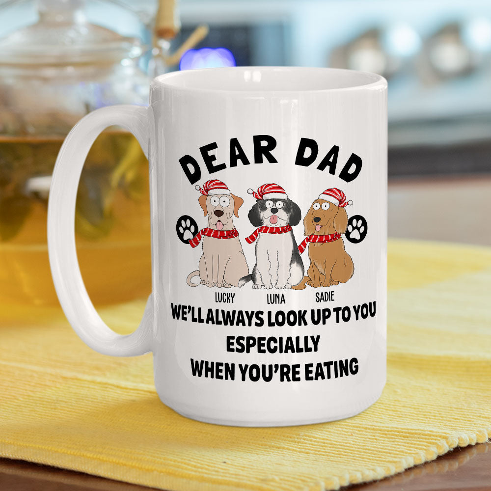 Dear Mom We Look Up - Customizable Personalized Coffee Mug for Pet Lovers
