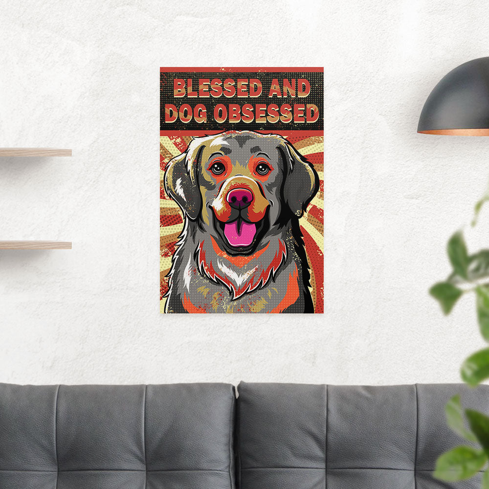 Blessed And Dog Obsessed 1 - High - Quality Archival Poster
