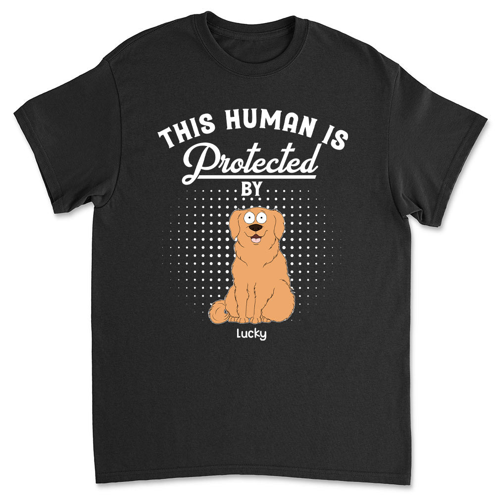 Protected By My Dogs - Exclusive Personalized Custom Unisex 5.3 oz T-shirt for Pet Lovers