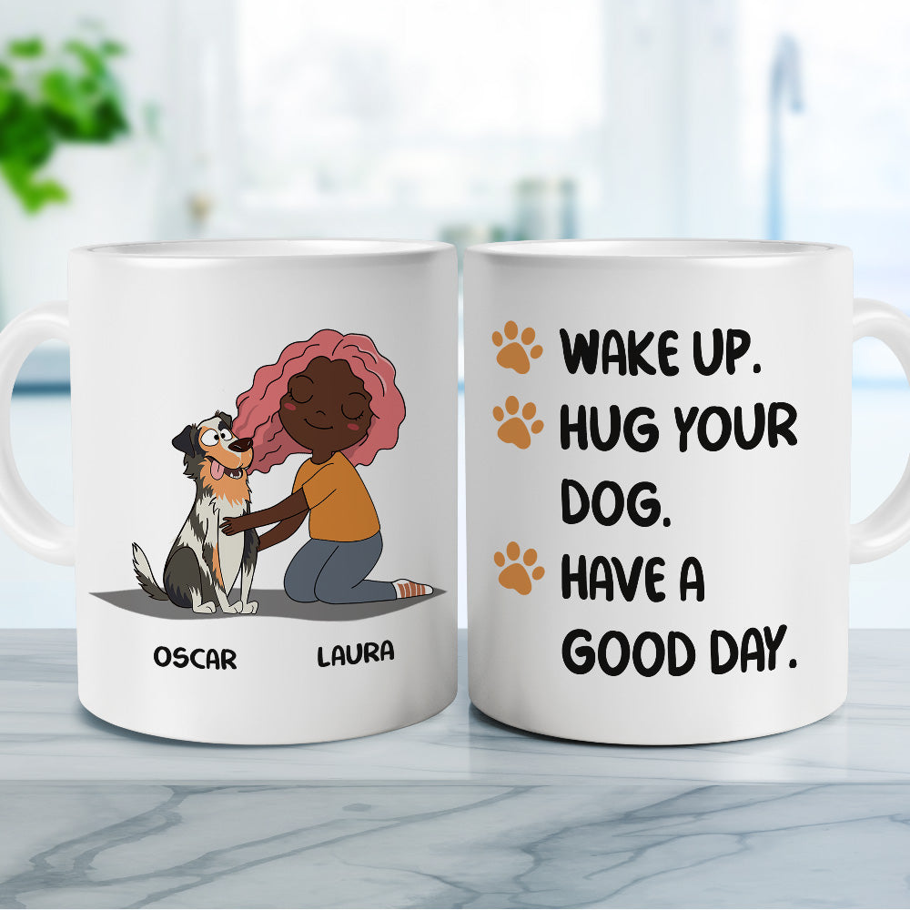 Unique Personalized Wake Up Hug Dog Custom Coffee Mug for Pet Lovers