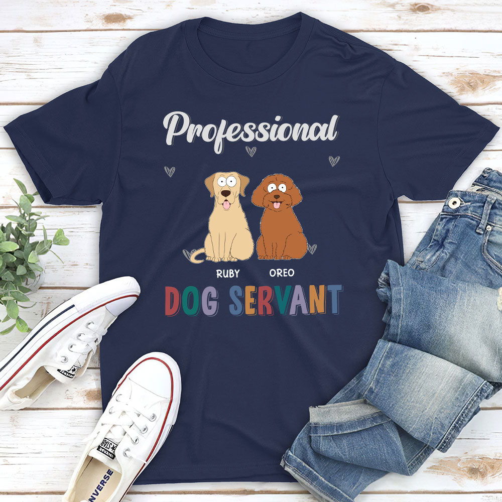 My Professional Pet Servant - Personalized Custom Unisex 5.3 oz T-shirt for Pet Lovers