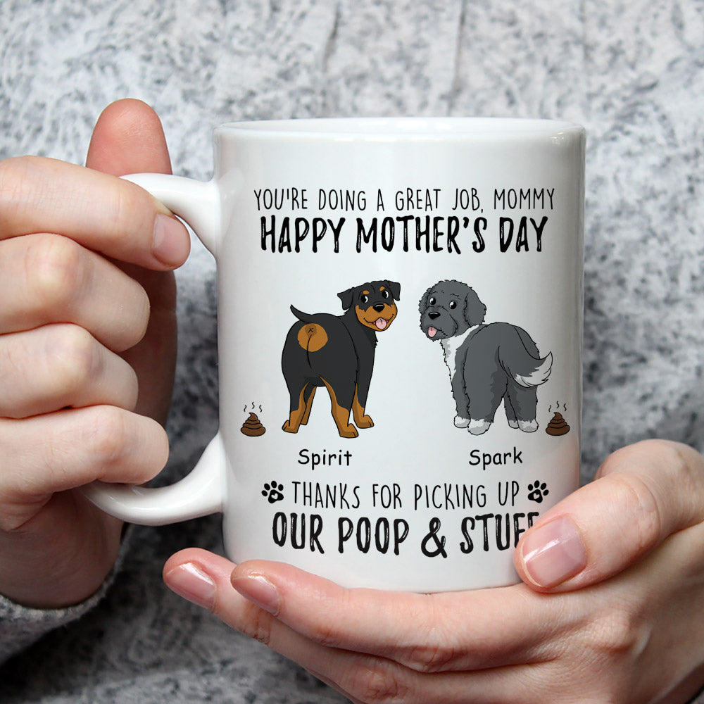 Personalized Custom 'Mommy Thanks For Picking Up My Poop & Stuff' Coffee Mug for Pet Lovers
