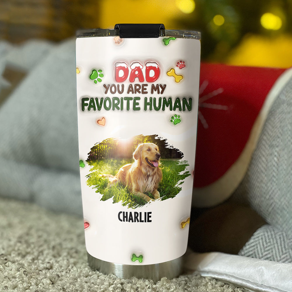 Personalized Custom 3D Inflated Effect Tumbler - You Are My Favorite Human Photo | High - Quality 20oz Stainless Steel Tumbler