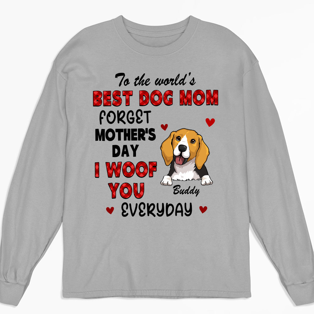 Forget Mom Day - Stylish Personalized Custom Long Sleeve T - shirt for Pet Lovers