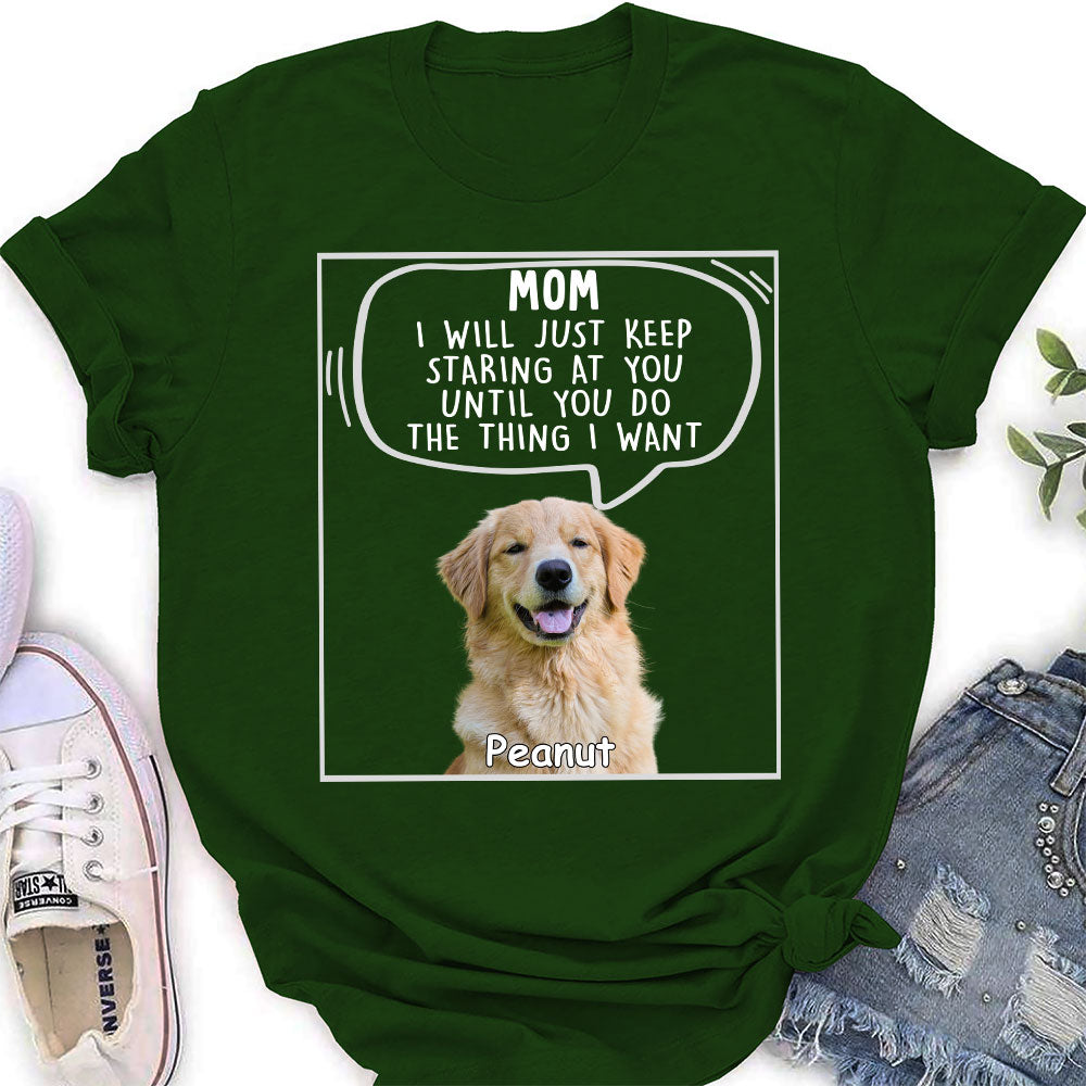 I Will Just 2 - Exclusive Personalized Custom Women's T-shirt for Pet Lovers