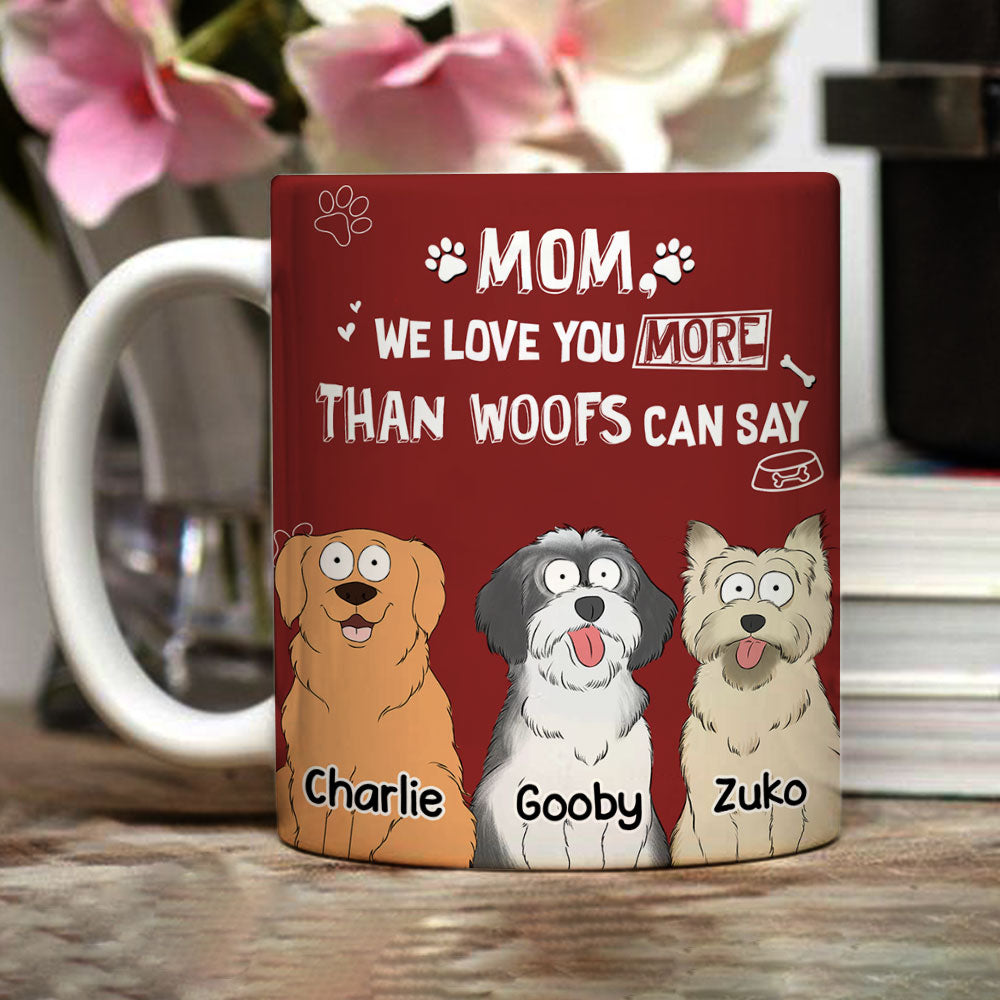 Than Woofs Can Say - Personalized Custom 11oz & 15oz Coffee Mug