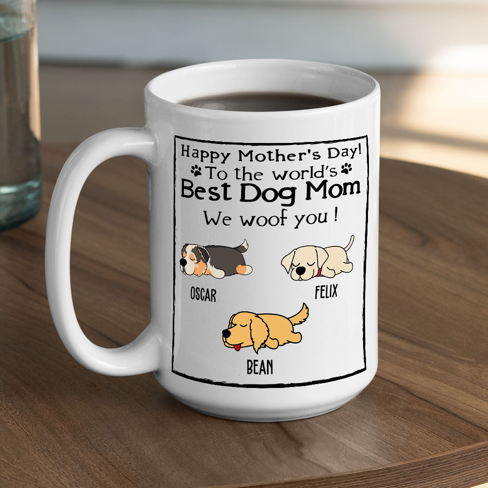 You Are The Best Dog Mom Ever - Customizable Personalized 11oz/15oz Coffee Mug for Pet Lovers