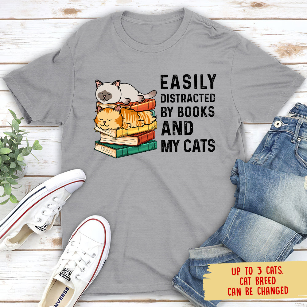 Easily Distracted By Books & Cats - Personalized Custom Unisex T-shirt: Ideal Gift for Pet Lovers