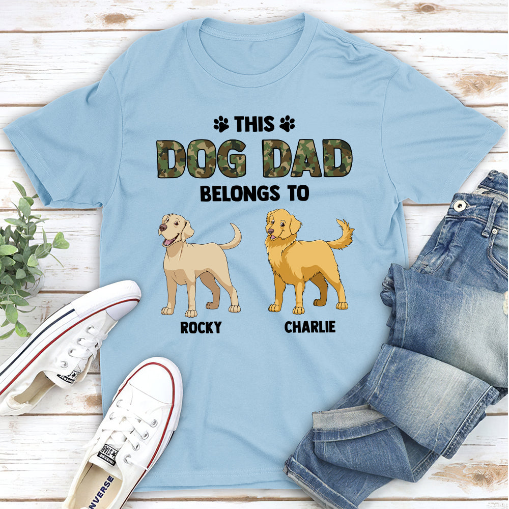 Unique Personalized Custom Unisex Dog Dad Belongs To Dog T-shirt