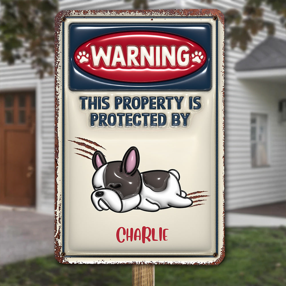 Personalized Custom 3D Inflated Effect Heavy Gauge Aluminum Metal Sign - Property Is Protected By Pets