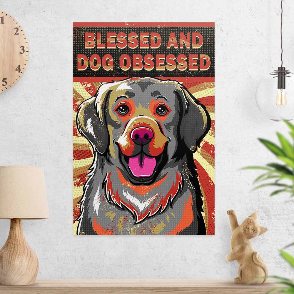 Blessed And Dog Obsessed 1 - High - Quality Archival Poster