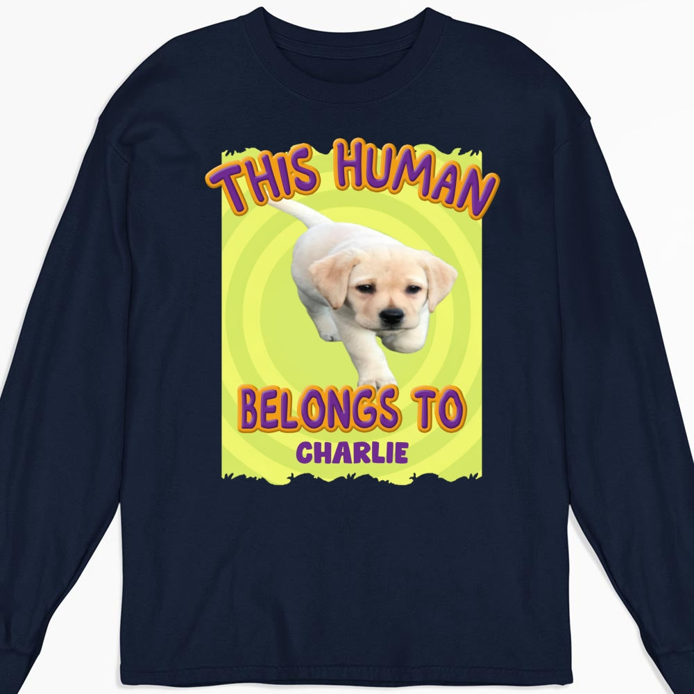 Exclusive 'This Human Belongs To Us' Cartoon Photo Personalized Custom Long Sleeve Unisex T-Shirt