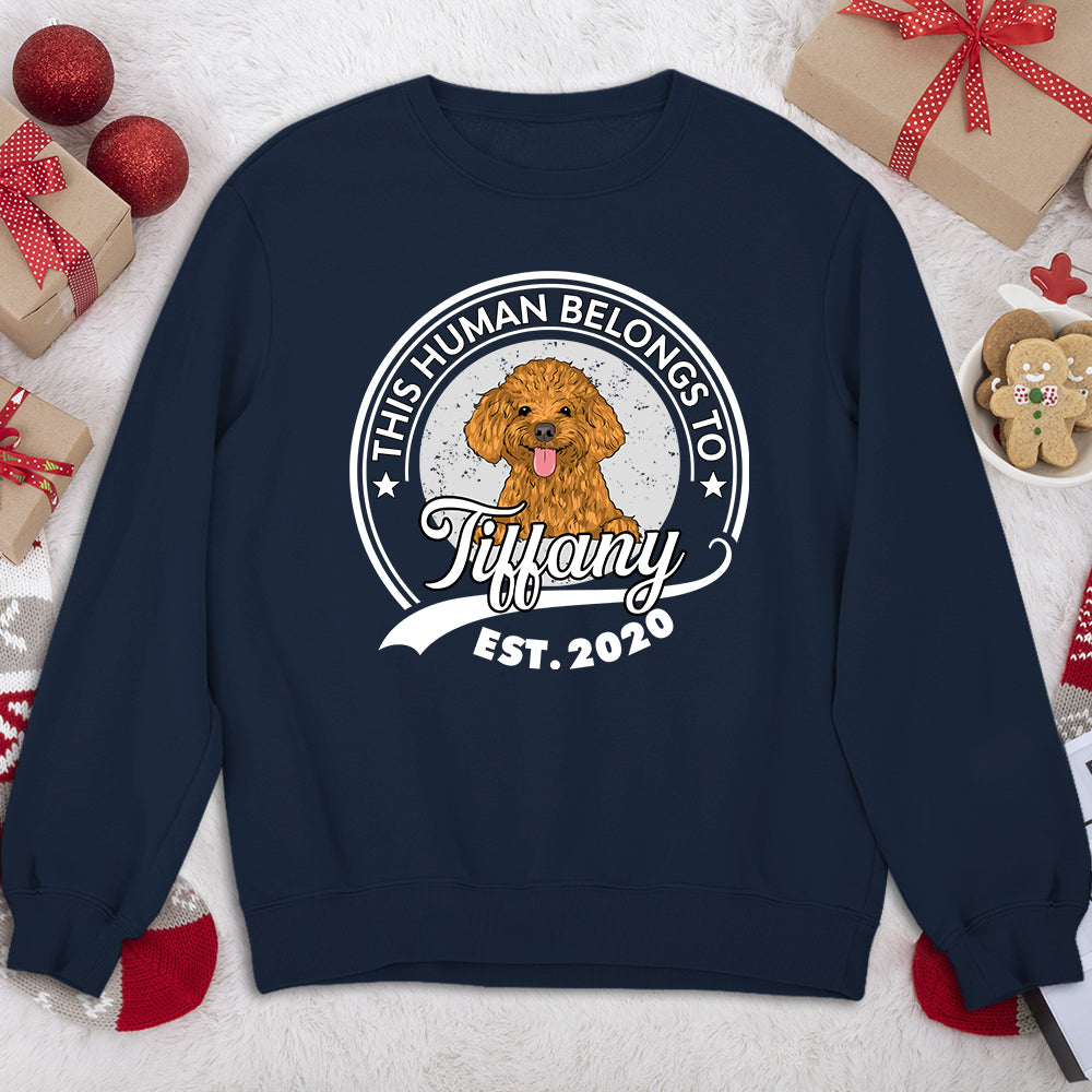 Human Belongs To Dog Version 2 - Unisex 8.0 oz Personalized Custom Sweatshirt for Pet Lovers