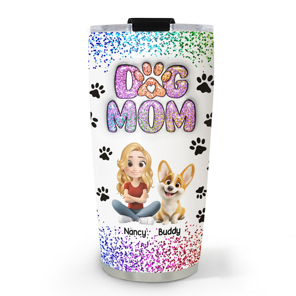 Customizable 3D Inflated Effect Personalized Dog Mom Blink Tumbler - 20oz High - Quality Stainless Steel