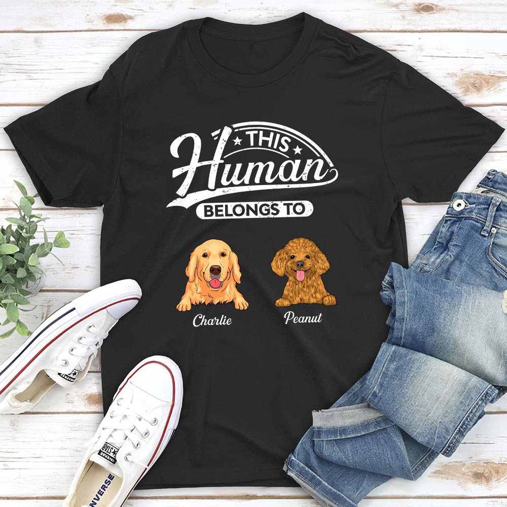 Human Belongs 2 - Premium Personalized Custom Unisex T-shirt for Pet Lovers