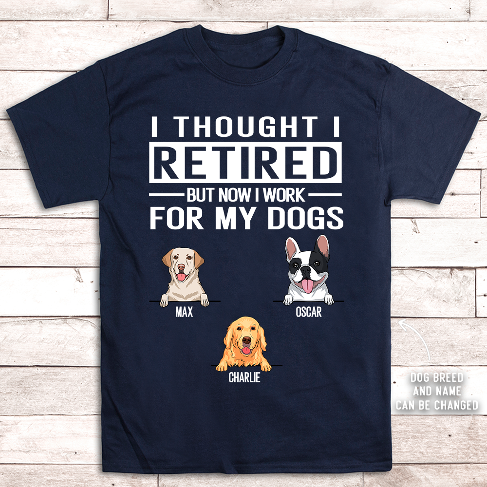 Unique Personalized Custom Premium T-shirt for Dog Lovers - Work For My Dog