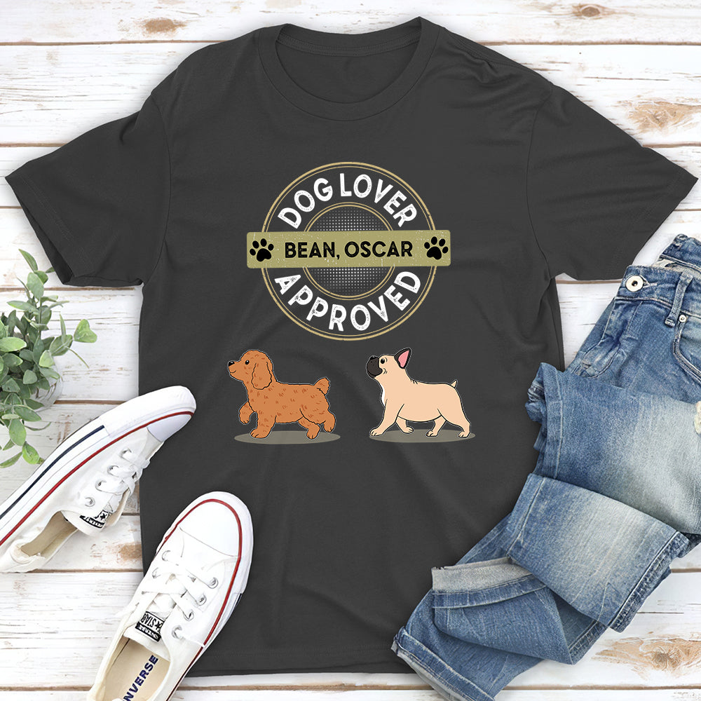 Approved By My Dog - Stylish Personalized Custom Unisex 5.3 oz T-shirt